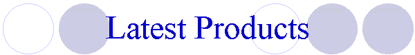 Latest Products