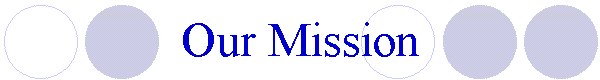 Our Mission